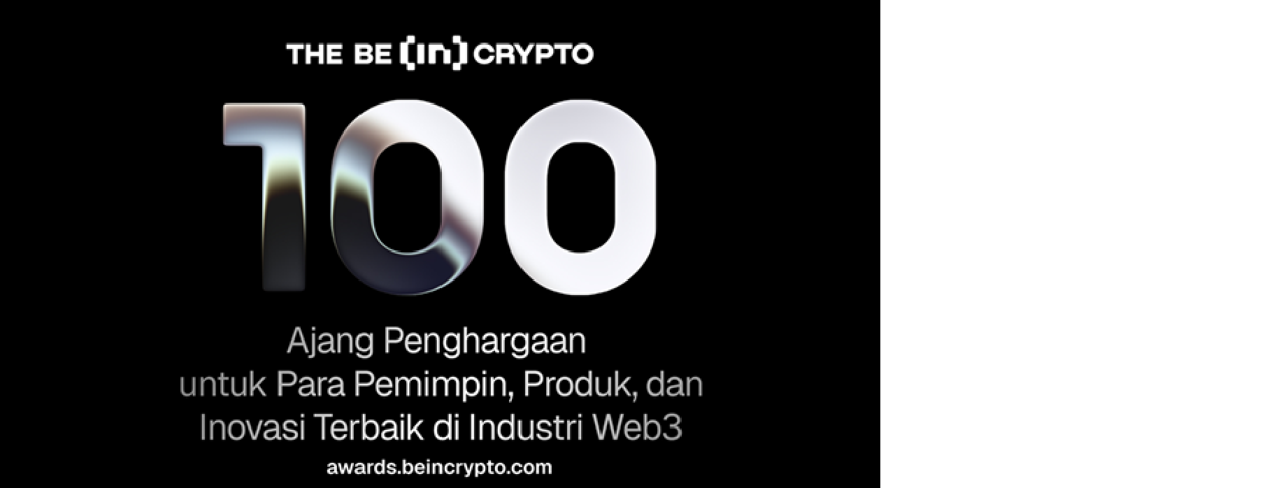 BeInCrypto Luncurkan The BeInCrypto 100 Awards, Apresiasi Tokoh dan Inisiatif Paling Berpengaruh di Web3